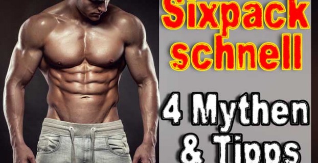 Bauchmuskeltraining Sixpack schnell
