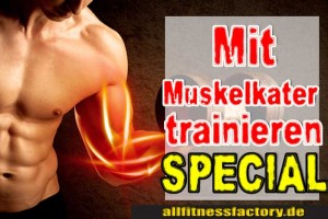 Mit Muskelkater trainieren